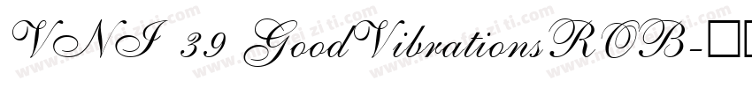 VNI 39 GoodVibrationsROB字体转换